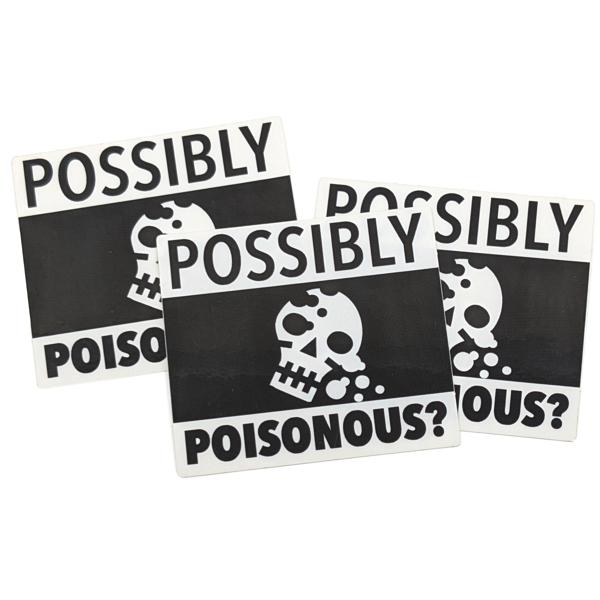 Possibly Poisonous Sticker