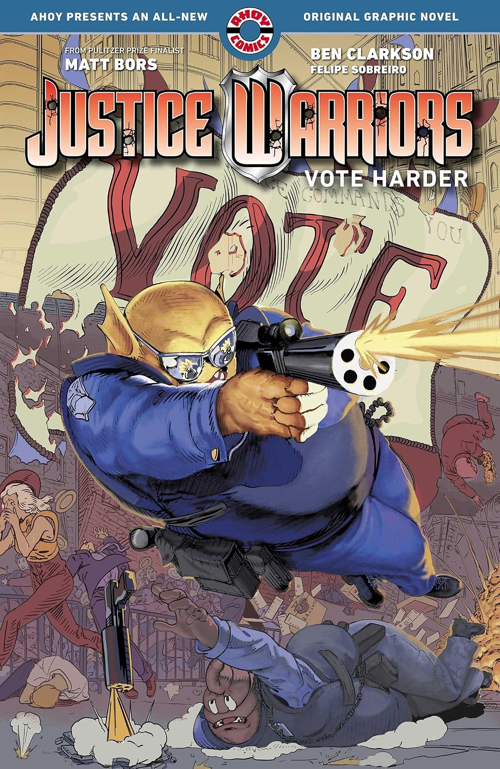 Justice Warriors Volume 2: Vote Harder